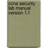 Ccna Security Lab Manual Version 1.1 door Cisco Networking Academy