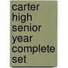 Carter High Senior Year Complete Set by Eleanor Robins