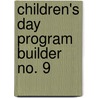 Children's Day Program Builder No. 9 by Evelyn Stenbock