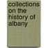 Collections on the History of Albany