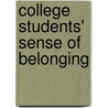 College Students' Sense of Belonging door Terrell L. Strayhorn
