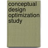 Conceptual Design Optimization Study door United States Government