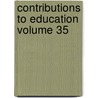Contributions to Education Volume 35 door United States Government
