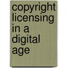 Copyright Licensing in a Digital Age by United States Congressional House