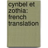 Cynbel Et Zothia: French Translation door Roland Rodene
