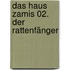 Das Haus Zamis 02. Der Rattenfänger