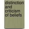 Distinction and Criticism of Beliefs door Sidgwick Alfred 1850-