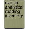 Dvd For Analytical Reading Inventory by Mary Lynn J. Woods