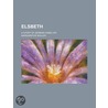 Elsbeth; A Story of German Home Life by Margarethe Müller