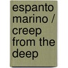 Espanto Marino / Creep from the Deep by R.L. Stine
