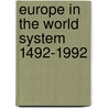 Europe in the World System 1492-1992 door Ulrich Duchrow