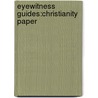 Eyewitness Guides:Christianity Paper by Philip Wilkinson