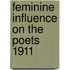 Feminine Influence On The Poets 1911
