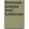Filmmusik - Analyse Ihrer Funktionen door Thomas Seher
