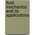 Fluid Mechanics and Its Applications