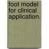 Foot Model For Clinical Application. door Prabhav Saraswat