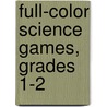 Full-Color Science Games, Grades 1-2 door Bridget Hoffman