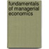 Fundamentals Of Managerial Economics