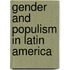 Gender And Populism In Latin America