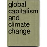 Global Capitalism and Climate Change by Hans A. Baer