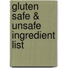 Gluten Safe & Unsafe Ingredient List by Jaqui Karr C.S.N.