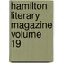 Hamilton Literary Magazine Volume 19