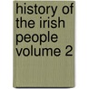 History of the Irish People Volume 2 door William Anderson O'Conor
