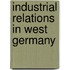 Industrial Relations In West Germany