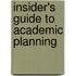 Insider's Guide To Academic Planning