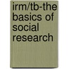 Irm/Tb-The Basics Of Social Research by Babbie