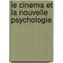 Le Cinema Et La Nouvelle Psychologie