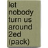 Let Nobody Turn Us Around 2Ed (Pack)