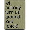 Let Nobody Turn Us Around 2Ed (Pack) door Multiple Authors