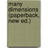 Many Dimensions (Paperback, New Ed.)