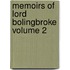 Memoirs of Lord Bolingbroke Volume 2