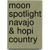 Moon Spotlight Navajo & Hopi Country door Kathleen Bryant