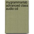 Mygrammarlab Advanced Class Audio Cd