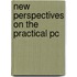 New Perspectives On The Practical Pc