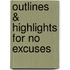 Outlines & Highlights For No Excuses