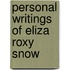 Personal Writings of Eliza Roxy Snow