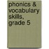 Phonics & Vocabulary Skills, Grade 5