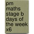 Pm Maths Stage B Days Of The Week X6