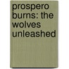 Prospero Burns: The Wolves Unleashed door Dan Abnett