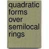 Quadratic Forms Over Semilocal Rings door R. Baeza