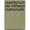 Repetitorium Der Höheren Mathematik door Heinz Egerer