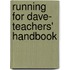 Running for Dave- Teachers' Handbook