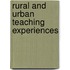 Rural and Urban Teaching Experiences