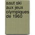 Saut Ski Aux Jeux Olympiques De 1960