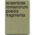 Scaenicae Romanorum Poesis Fragmenta