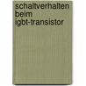 Schaltverhalten Beim Igbt-transistor door Torsten Fiedler